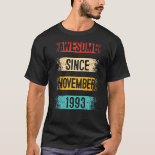 T-shirt 29 Ans Awesome depuis Novembre 1993 29e Naissance