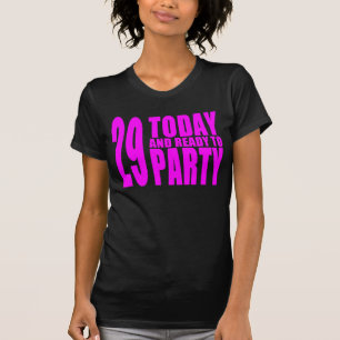 T-shirt 29èmes anniversaires de filles : 29 aujourd'hui e