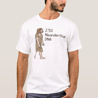 T-shirt 2,5% Chemise de Néanderthal