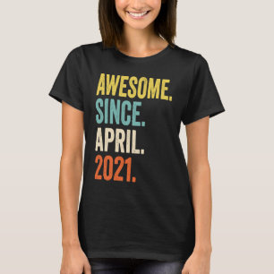 T-shirt 2 Ans Awesome depuis Avril 2021 2e Anniversaire
