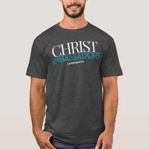 T-shirt 2 Corinthians 520 Bible Verse Christ Ambassadors C