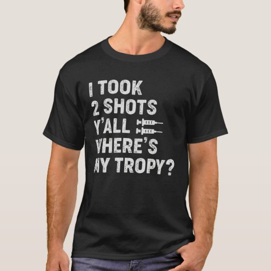 T-shirt 2 shots Where's My Trophy (Devant)