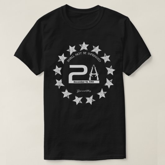T-SHIRT 2A SECOND 2ND II AMENDMENT SHALL NOT BE INFRINGED (Design devant)