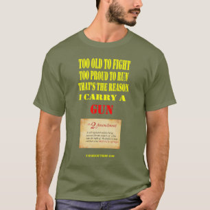 T-SHIRT 2E AMENDEMENT, TROP ANCIEN POUR SE BATTRE, TROP FI
