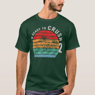 T-shirt 2nd Birthday Gift I'm Ready To Crush 2 Vintage Mon