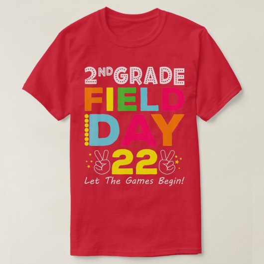 T-shirt 2nd Grade Field Day 2022 Let The Games Begin Schoo (Design devant)