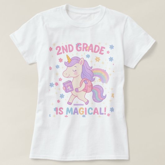 T-shirt 2nd Grade is Magical Unicorn Back School Teacher (Design devant)
