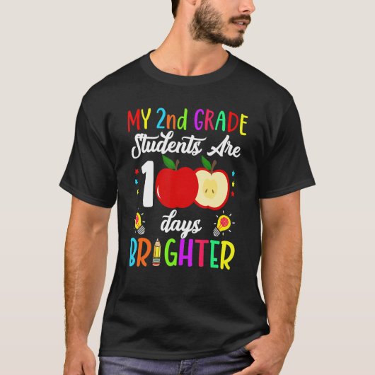 T-shirt 2nd Grade Teacher 100 Days Brighter 100th Day of S (Devant)