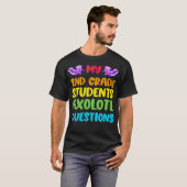 T-shirt 2nd Grade Teacher I Aolotl Questions Cute Rainbow (Devant entier)