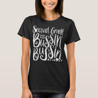 T-shirt 2nd Second Grade Bussin Bussin Teacher Team Zip Ho