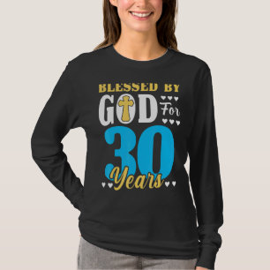 T-shirt 30 Anniversaire Homme Femme Béni Par Dieu Pendant 