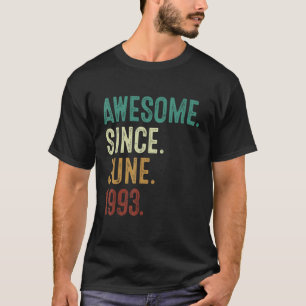 T-shirt 30 ans Awesome depuis juin 1993 30e anniversaire