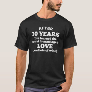 T-shirt 30 Ans D'Amour Et De Vin
