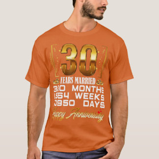 T-shirt 30 ans mariés Funny 30e anniversaire de Mariage