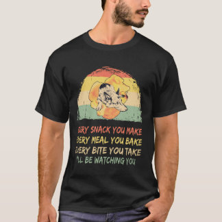 T-shirt 30 Chaque friandise que vous faites... Je vais vou