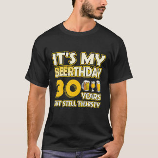 T-shirt 30E Anniversaire - Beerthday 30 Ans Bière Amusante