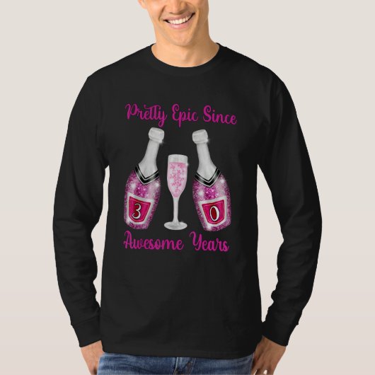 T-shirt 30e anniversaire Bouteilles de Champagne Rose Epic (Devant)