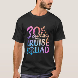 T-shirt 30e anniversaire Croisière Squad Funny 30e anniver