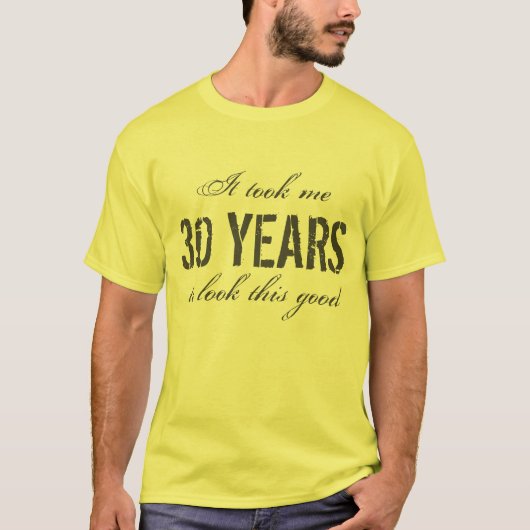 T-shirt 30e anniversaire de l'idée cadeau pour les hommes| (Devant)