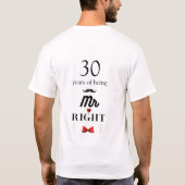 T-shirt 30e anniversaire M. Right & Mme Always Right (Dos)