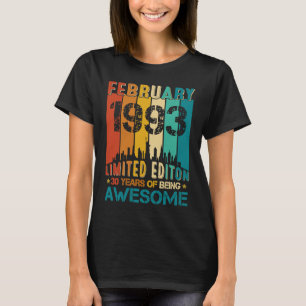 T-shirt 30th Birthday February 1993 30 Years Of Being Awes