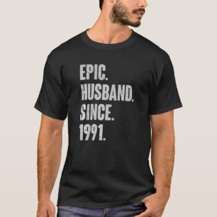 T-shirt 31 Anniversaire Mariage Pour Lui Épique Mari Depui