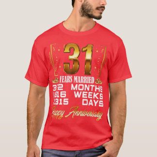 T-shirt 31 ans mariés Funny 31e anniversaire de Mariage