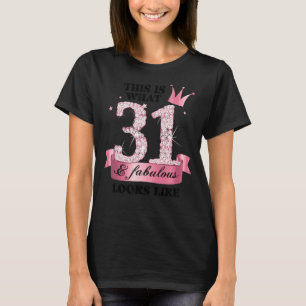 T-shirt 31 & Fabulous I Pink White Party Group Candid Phot
