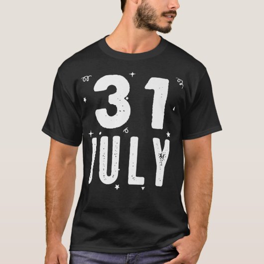 T-shirt 31 July Anniversary Party Special Occasions for To (Devant)