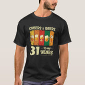 T-shirt 31E Cadeaux Anniversaires Drôle Cheers Et Bières À (Devant)
