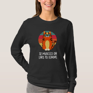 T-shirt 32 Muscles Sur Les Oreilles Pour Ignorer L'Humour