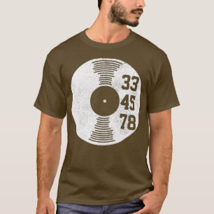 T-shirt 33 45 78 tr/min Vintage Retro Vinyl Record DJ Musi