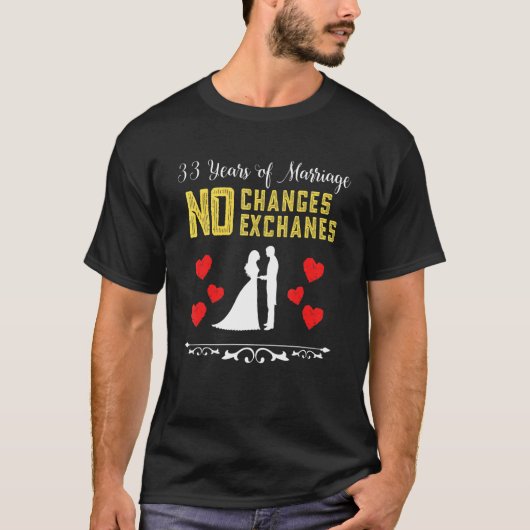T-shirt 33 Ans De Mariage Aucun Remboursement Échanges Cou (Devant)