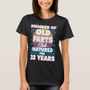 T-shirt 33 ans Vieux Farts Club Funny 33e anniversaire Hom