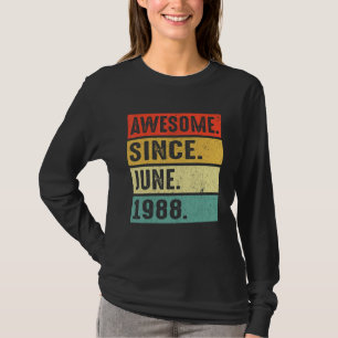 T-shirt 34 Ans Awesome Depuis Juin 1988 34e Anniversaire