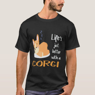 T-shirt 34 La vie est juste meilleure avec un Corgi