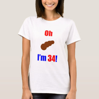 T-shirt 34 oh (PIC de Poo) j'ai 34 ans !