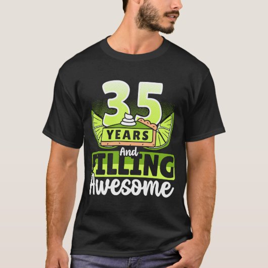 T-shirt 35 Anniversaire Remplissant Une Merveilleuse Pie D (Devant)