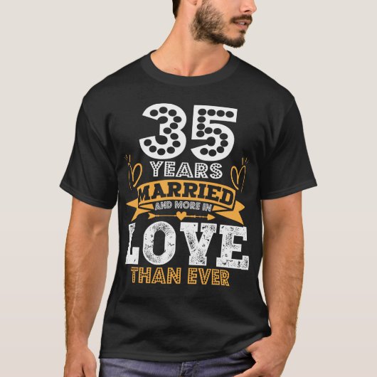 T-shirt 35e anniversaire de Mariage : 35 ans de mariage (Devant)