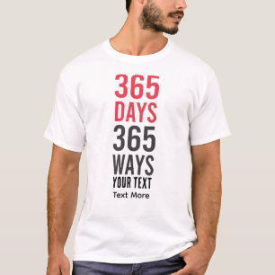 T-shirt 365 jours – Citation d'art de vie motivante