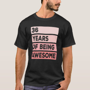 T-shirt 36 ans mignons d'être stupéfiant 36e anniversaire