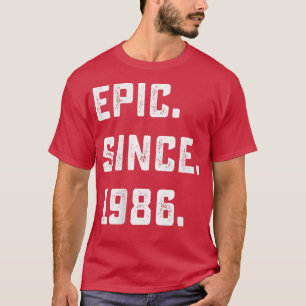 T-shirt 36e anniversaire de la naissance de l'Epic Since 1