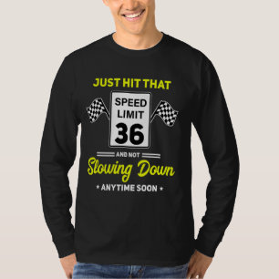 T-shirt 36e anniversaire Limite de vitesse Signal 36 mi/h