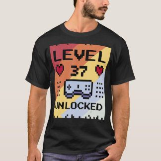 T-shirt 37 Anniversaire Gamer Level variable Unlocke