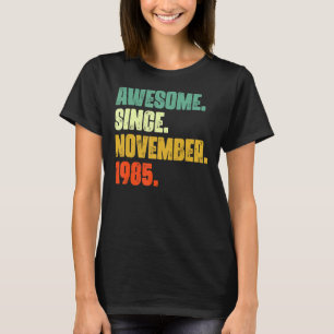 T-shirt 37 Ans Awesome Depuis Novembre 1985 37th Bir