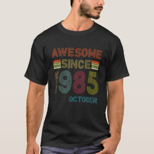 T-shirt 37 Ans Awesome depuis Octobre 1985 37e anniversair
