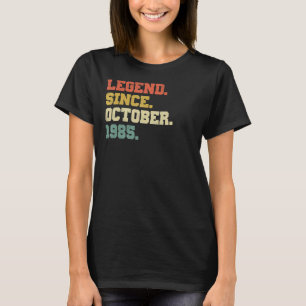 T-shirt 37 Ans Légende depuis Octobre 1985 37e Naissance