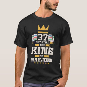 T-shirt 37 Ans Mais Encore Le Roi De Mahjong 37th B