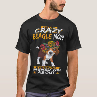 T-shirt 37 Je suis la folle mère Beagle Beagle