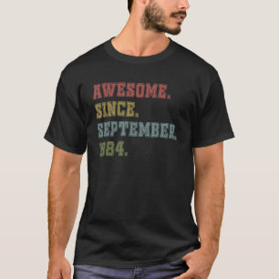 T-shirt 38 Ans Awesome Depuis Septembre 1984 38e